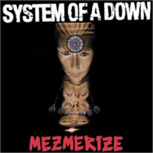 System Of A Down -  Mezmerize