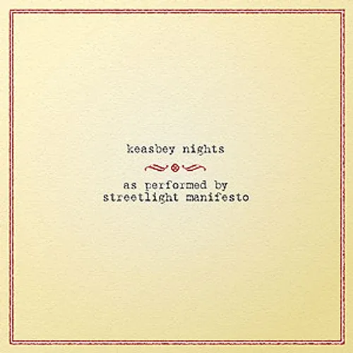 Streetlight Manifesto - Keasbey Nights Pt. 2