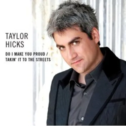Do I Make You Proud/Takin' It to the Streets