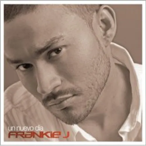 Un Nuevo Dia Frankie J - Un Nuevo Dia