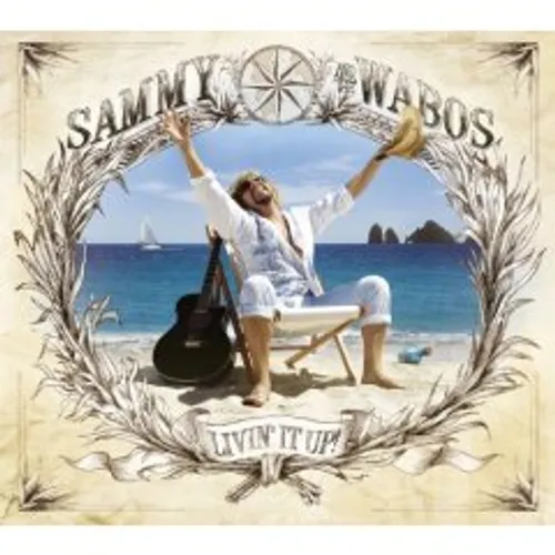Sammy Hagar & The Wabos - Livin' It Up