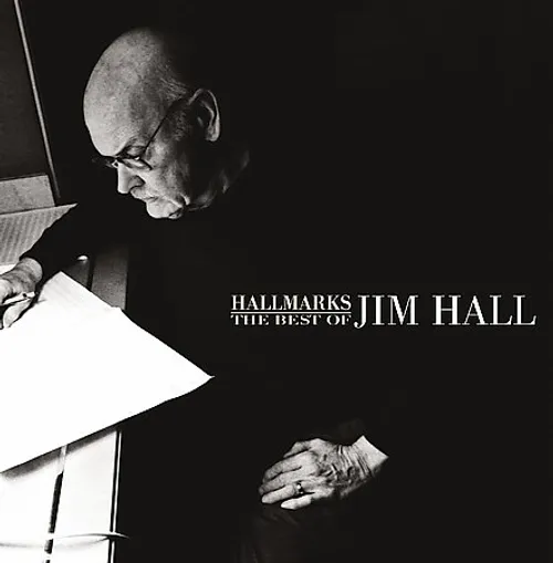Hallmarks: The Best Of Jim Hall 1971-01