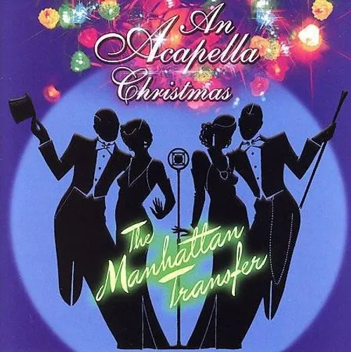 The Manhattan Transfer - Acapella Christmas