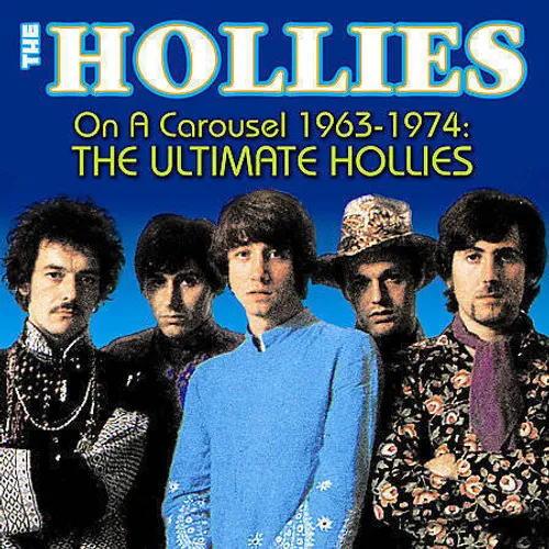 On A Carousel 1963-74: Ultimate Hollies