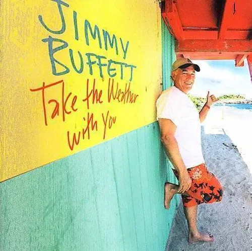 Jimmy Buffett - Take the Weather with You