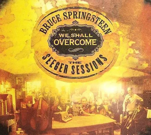 We Shall Overcome: The Seeger Sessions