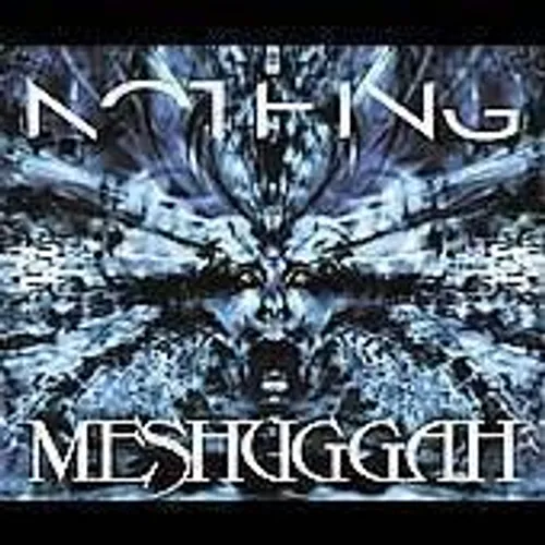 Meshuggah - Nothing (Re-Issue)