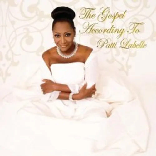 Gospel According To Patti Labelle