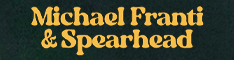 Michael Franti & Spearhead - Big Big Love 12-08 - PreOrder