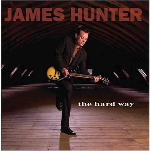 James Hunter - The Hard Way vinyl record cover