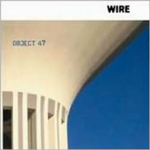 Wire - Object 47 vinyl record cover