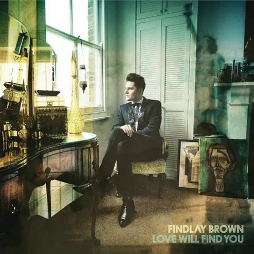Findlay Brown - Love Will Find You vinyl record cover
