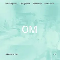 Om-A Retrospective