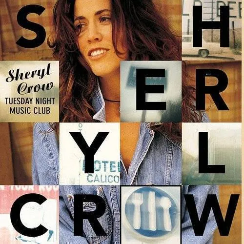 Sheryl Crow - Tuesday Night Music Club vinyl record cover