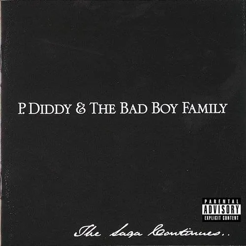 Puff Daddy & The Family - P. Diddy and The Bad Boy Family: The Saga Continues vinyl record cover