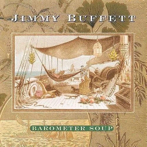 Jimmy Buffett - Barometer Soup vinyl record cover