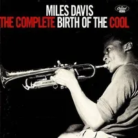 Complete Birth of the Cool