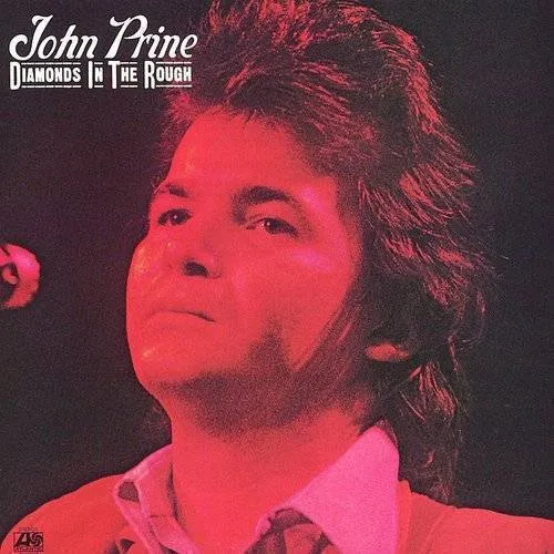John Prine - Diamonds in the Rough vinyl record cover
