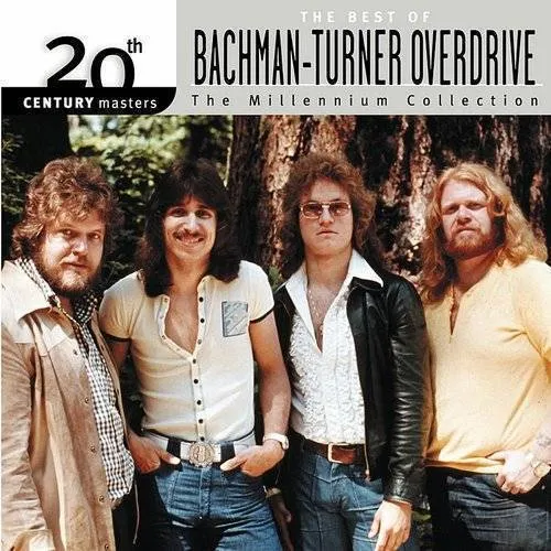 Bachman-Turner Overdrive - 20th Century Masters: Millennium Collection vinyl record cover