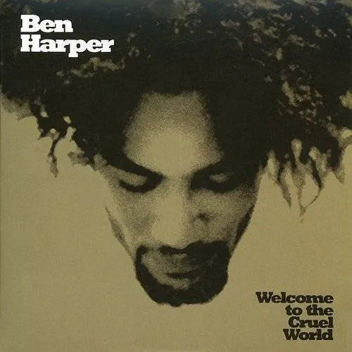 Ben Harper - Welcome to the Cruel World vinyl record cover