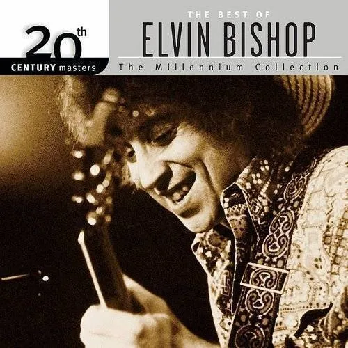 Elvin Bishop - 20th Century Masters: Millennium Collection vinyl record cover