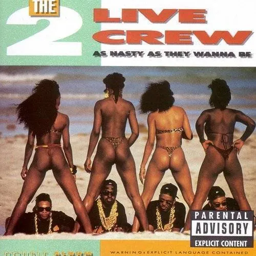 2 Live Crew - As Nasty As They Wanna Be vinyl record cover