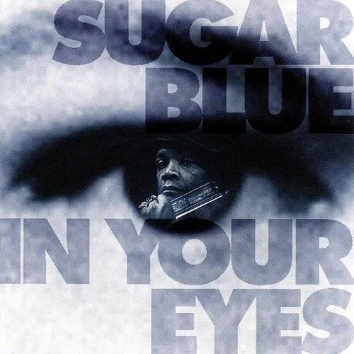Sugar Blue - In Your Eyes vinyl record cover