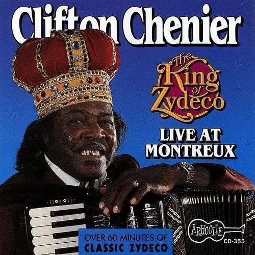 Clifton Chenier - King of Zydeco Live at Montreux vinyl record cover