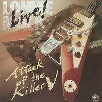 Live - Attack of the Killer V