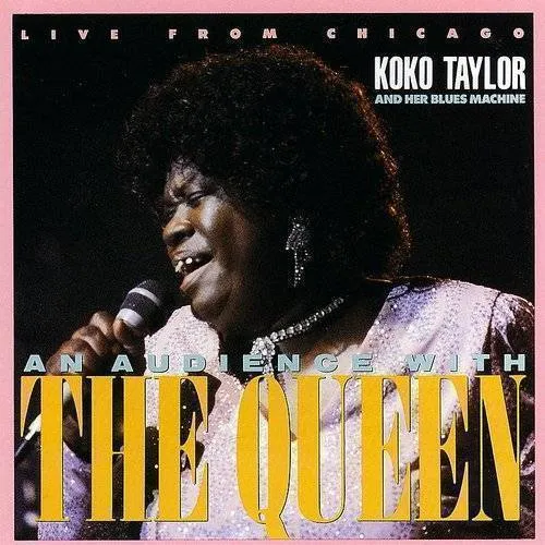 Koko Taylor - Live from Chicago - An Audience with the Queen vinyl record cover