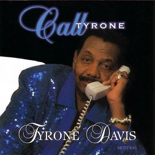 Tyrone Davis - Call Tyrone vinyl record cover