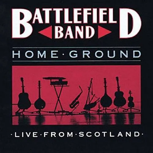 Battlefield Band - Home Ground vinyl record cover