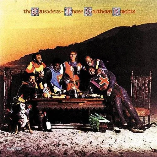 Crusaders - Those Southern Knights vinyl record cover