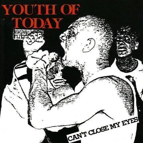 Youth Of Today - Can't Close My Eyes vinyl record cover