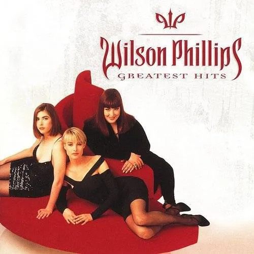 Wilson Phillips - Greatest Hits vinyl record cover
