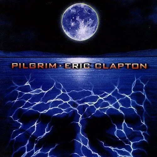 Eric Clapton - Pilgrim vinyl record cover