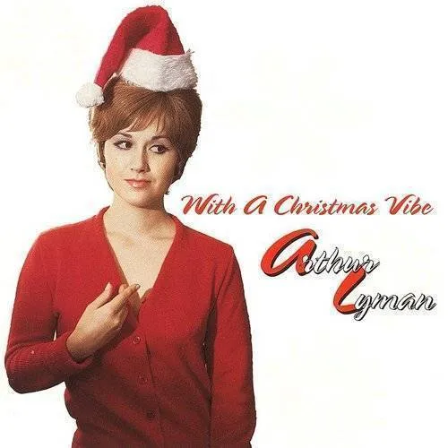 Arthur Lyman - With a Christmas Vibe vinyl record cover