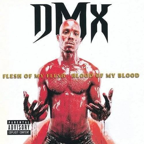 DMX - Flesh Of My Flesh Blood Of My Blood vinyl record cover