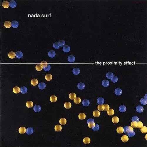 Nada Surf - The Proximity Effect vinyl record cover