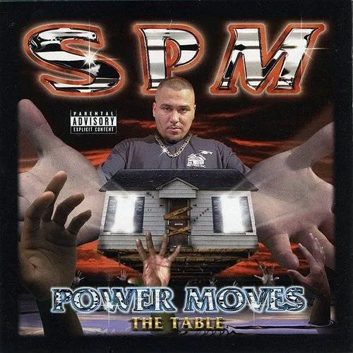 South Park Mexican (SPM) - Power Moves the Table vinyl record cover