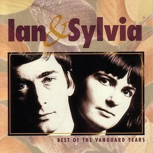 Ian & Sylvia - Best of the Vanguard Years vinyl record cover