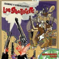 Damas y Caballeros los Straitjackets