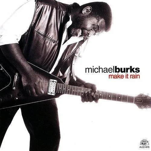 Michael Burks - Make It Rain vinyl record cover