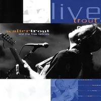 Live Trout: Recorded At The Tampa Blues Fest March 2000