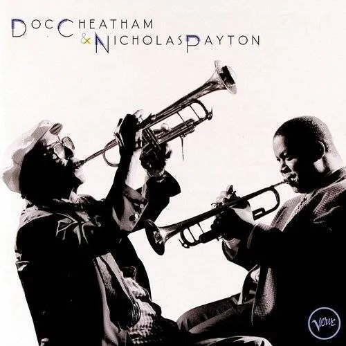 Doc Cheatham - Doc Cheatham & Nicholas Payton vinyl record cover
