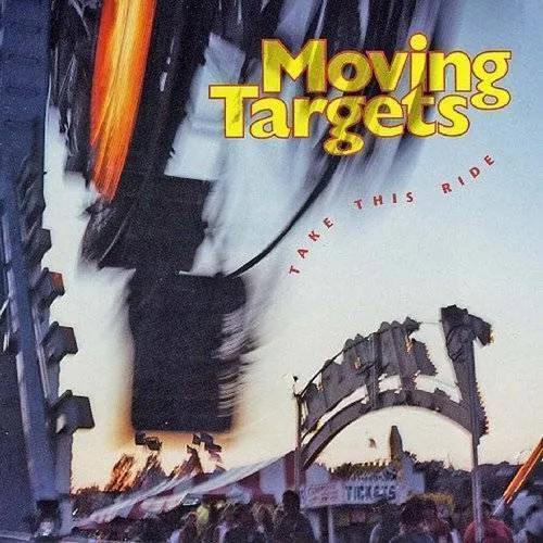 Moving Targets - Take This Ride vinyl record cover
