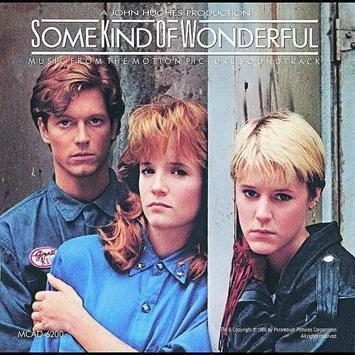 Various Artists - Some Kind of Wonderful (Original Soundtrack) vinyl record cover