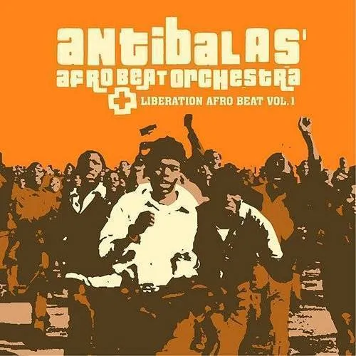 Antibalas - Liberation Afro Beat, Vol. 1 vinyl record cover