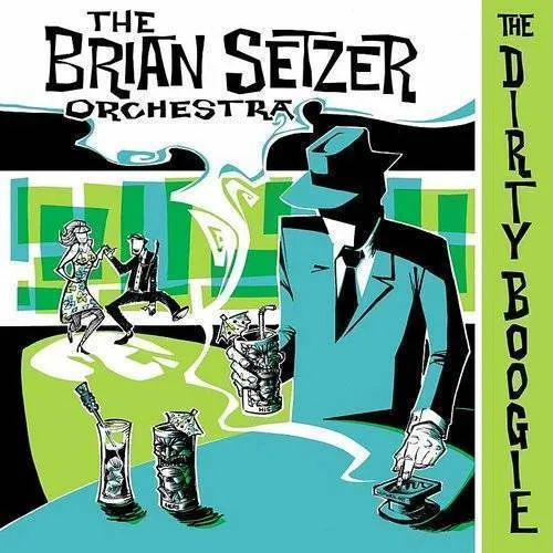 The Brian Setzer Orchestra - Dirty Boogie vinyl record cover