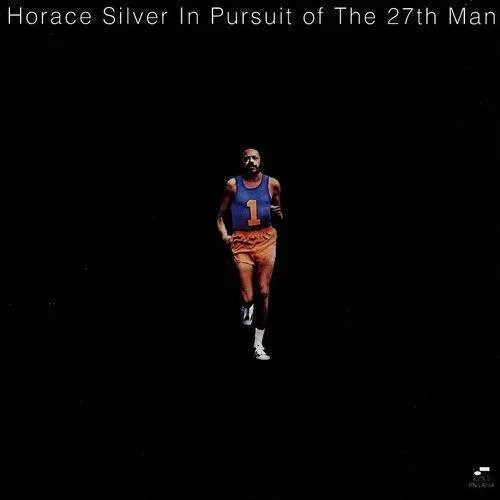 Horace Silver - In Pursuit of the 27th Man vinyl record cover